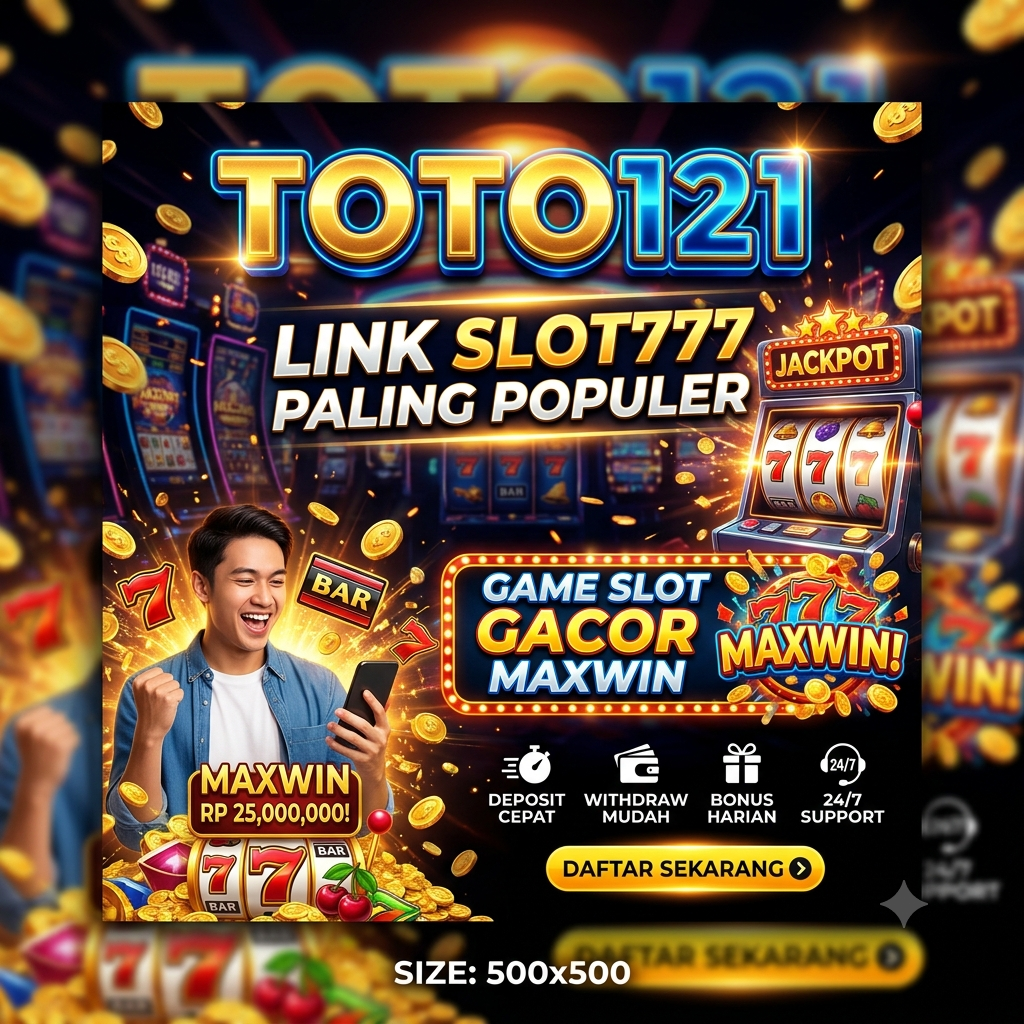 TOTO121: Link Slot777 Paling Populer dan Game Slot Gacor Maxwin by Hey siriusly